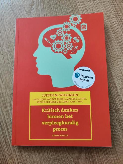 Kritisch denken binnen het verpleegkundig proces, 6e editie, Boeken, Schoolboeken, Zo goed als nieuw, Nederlands, Overige niveaus
