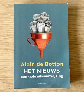 Alain de Botton - Het nieuws een gebruiksaanwijzing beschikbaar voor biedingen