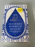 Bestseller ‘Er stromen rivieren in de lucht’ Elif Shafak, Ophalen of Verzenden, Zo goed als nieuw, Nederland