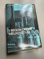 't Begon onder melkenstijd | WO II | slag om Arnhem. , Ophalen of Verzenden, Overige soorten, Nederland, Boek of Tijdschrift