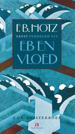 Luisterboek: F.B. Hotz leest verhalen uit Eb en Vloed, Ophalen of Verzenden, Cd, Volwassene