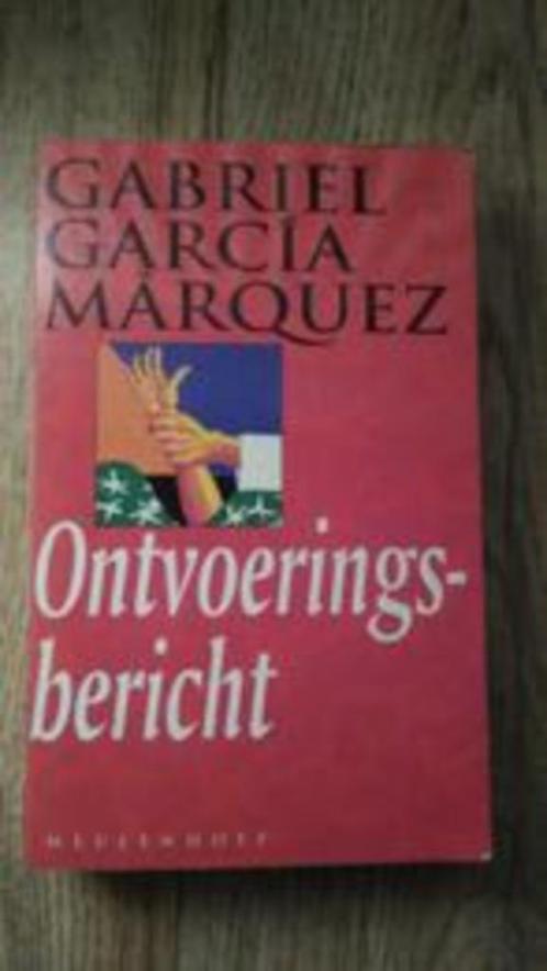 Ontvoeringsbericht - Gabriel Garcia Marquez, Boeken, Literatuur, Zo goed als nieuw, Nederland, Ophalen of Verzenden