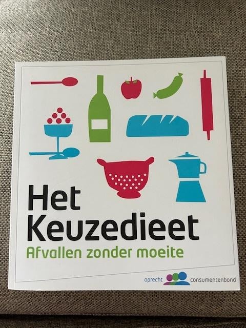 Het keuzedieet afvallen zonder moeite, Boeken, Ophalen of Verzenden, Nieuw, Nederland en België, Gezond koken