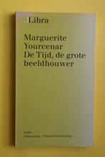 M. Yourcenar, DE TIJD de grote beeldhouwer, Boeken, Filosofie, Ophalen of Verzenden, Zo goed als nieuw