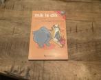 Mik is dik | 9789045414393, Ophalen of Verzenden, Zo goed als nieuw