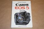 Boek over de Canon EOS 5, Boeken, Ophalen of Verzenden, Zo goed als nieuw