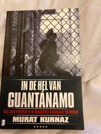 In de Hel van Guantanamo - Murat Kurnaz, Ophalen of Verzenden, Zo goed als nieuw, Politiek