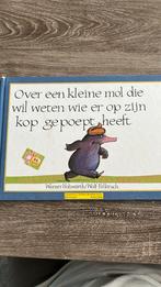 Over een kleine mol die wil weten wie er op zijn kop gepoept, Ophalen of Verzenden, Zo goed als nieuw, Wolf Erlbruch; Werner Holzwarth