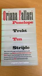 Penelope trekt ten strijde - Oriana Fallaci, Ophalen of Verzenden