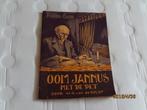 oom jannus met de pet - w.g. van de hulst, Ophalen of Verzenden, Gelezen, Fictie algemeen