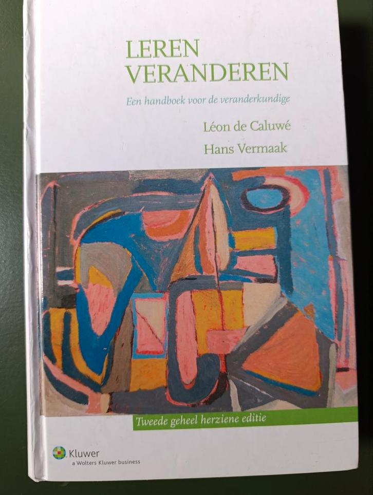 Leren Veranderen - Caluwé & Vermaak, Boeken, Economie, Management en Marketing, Zo goed als nieuw, Management, Ophalen of Verzenden