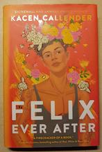 Kacen Callender - Felix Ever After, Ophalen of Verzenden, Zo goed als nieuw