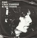 Armand - 'n beetje vriendelijk heid - Nr  238, Ophalen, Zo goed als nieuw, Overige formaten, Levenslied of Smartlap