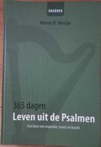 365 dagen Leven uit de Psalmen - Warren W. Wiersbe, Boeken, Ophalen of Verzenden, Gelezen, Warren W. Wiersbe, Christendom | Protestants