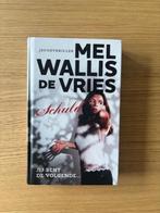 Schuld, Ophalen of Verzenden, Fictie, Mel Wallis de Vries, Zo goed als nieuw