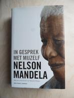 Boek - Nelson Mandela, in gesprek met mijzelf, Ophalen of Verzenden