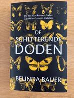 Belinda Bauer - De schitterende doden, Europa overig, Belinda Bauer, Ophalen of Verzenden, Zo goed als nieuw