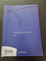 Voedingsleer (deel B) Reader NCOI opleidingen, Boeken, Studieboeken en Cursussen, Ophalen of Verzenden, Beta, Zo goed als nieuw