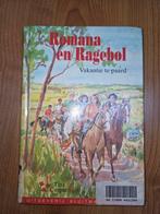 Romana en Ragebol vakantie te paard, Ophalen, Zo goed als nieuw, Tina Caspari, Fictie