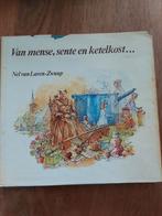 Van mense, sente en ketelkost..., Ophalen of Verzenden, Gelezen, Nel van Laren-Zwuup