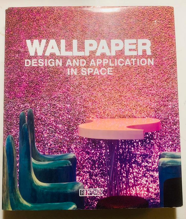 BEHANGPAPIER Wallpaper design and application in space, Boeken, Kunst en Cultuur | Fotografie en Design, Zo goed als nieuw, Overige onderwerpen
