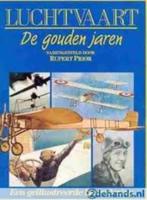 Luchtvaart- De gouden jaren, Boeken, Geschiedenis | Vaderland, Ophalen of Verzenden, Zo goed als nieuw, 20e eeuw of later