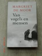 Margriet de Moor - Van vogels en mensen (Hardcover met s.o.), Ophalen of Verzenden, Zo goed als nieuw