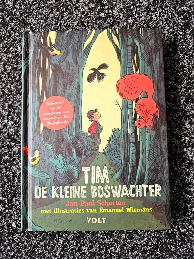 Kinderboek - Tim de kleine boswachter, Ophalen of Verzenden, Zo goed als nieuw, Jan Paul Schutten, Fictie algemeen