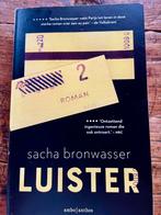 BOEK.Schitterende Roman, Luister. Schrijver Sacha Bronwasser, Boeken, Ophalen of Verzenden, Zo goed als nieuw, Nederland
