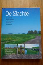 De Slachte (De oude dijk, geschiedenis, dorpen, marathon), Ophalen of Verzenden, Zo goed als nieuw