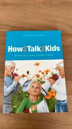How2talk2kids - broers en zussen zonder rivaliteit, Boeken, Ophalen of Verzenden, Zo goed als nieuw, E. Mazlish; Adele Faber