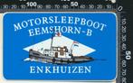 Sticker: Motorsleepboot Eemshorn B - Enkhuizen, Ophalen of Verzenden, Zo goed als nieuw