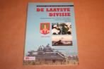 De laatste divisie - Gesch 7 December na val Muur, Boeken, Ophalen of Verzenden, Tweede Wereldoorlog, Zo goed als nieuw, Overige onderwerpen