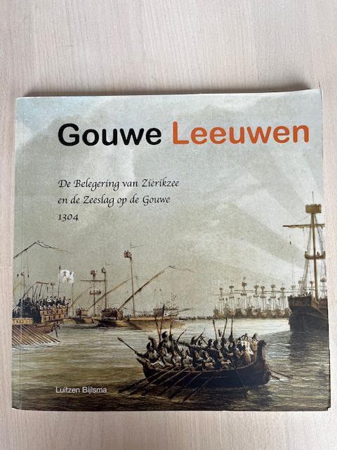 Luitzen Bijlsma - Gouwe Leeuwen, Boeken, Geschiedenis | Wereld, Zo goed als nieuw, Europa, Ophalen of Verzenden