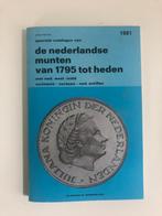 A649 De Nederlandse munten van 1795 tot heden, Postzegels en Munten, Munten en Bankbiljetten | Toebehoren, Boek of Naslagwerk