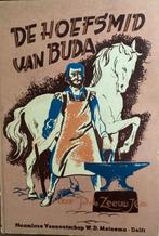 De hoefsmid van Buda, Boeken, Gelezen, Ophalen of Verzenden, P. De Zeeuw, Fictie