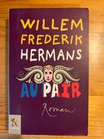 Au Pair - Willem Frederik Hermans, Boeken, Ophalen of Verzenden, Gelezen, Nederland