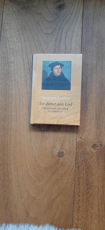 Tot dienst aan God, Maarten Luther beschikbaar voor biedingen