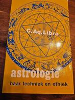 Boek: Astrologie, techniek en ethiek – C. Aq. Libra, Gelezen, Achtergrond en Informatie, Astrologie, Ophalen of Verzenden