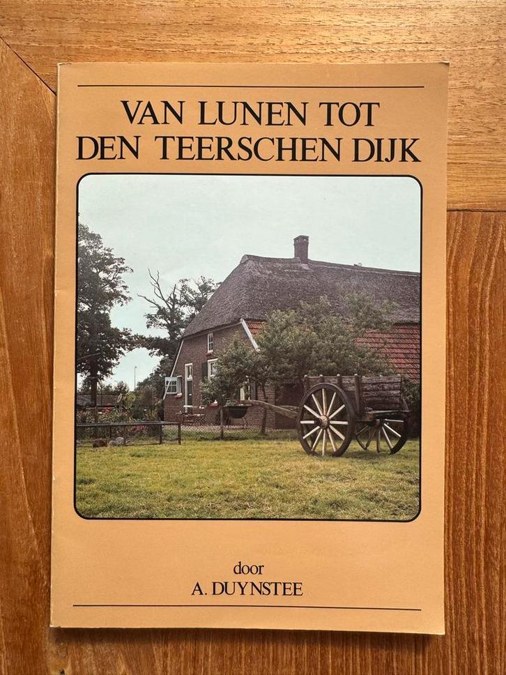 Van Lunen tot den Teerschen Dijk, Duynstee (Alverna/Wijchen), Boeken, Streekboeken en Streekromans, Gelezen, Gelderland, Ophalen of Verzenden