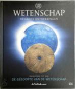 Boek Wetenschap - de grote ontdekkingen, Ophalen of Verzenden, Natuurwetenschap