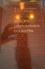 Beknopte Gereformeerde Dogmatiek - J. van Genderen, Boeken, Ophalen of Verzenden, Gelezen, Christendom | Protestants
