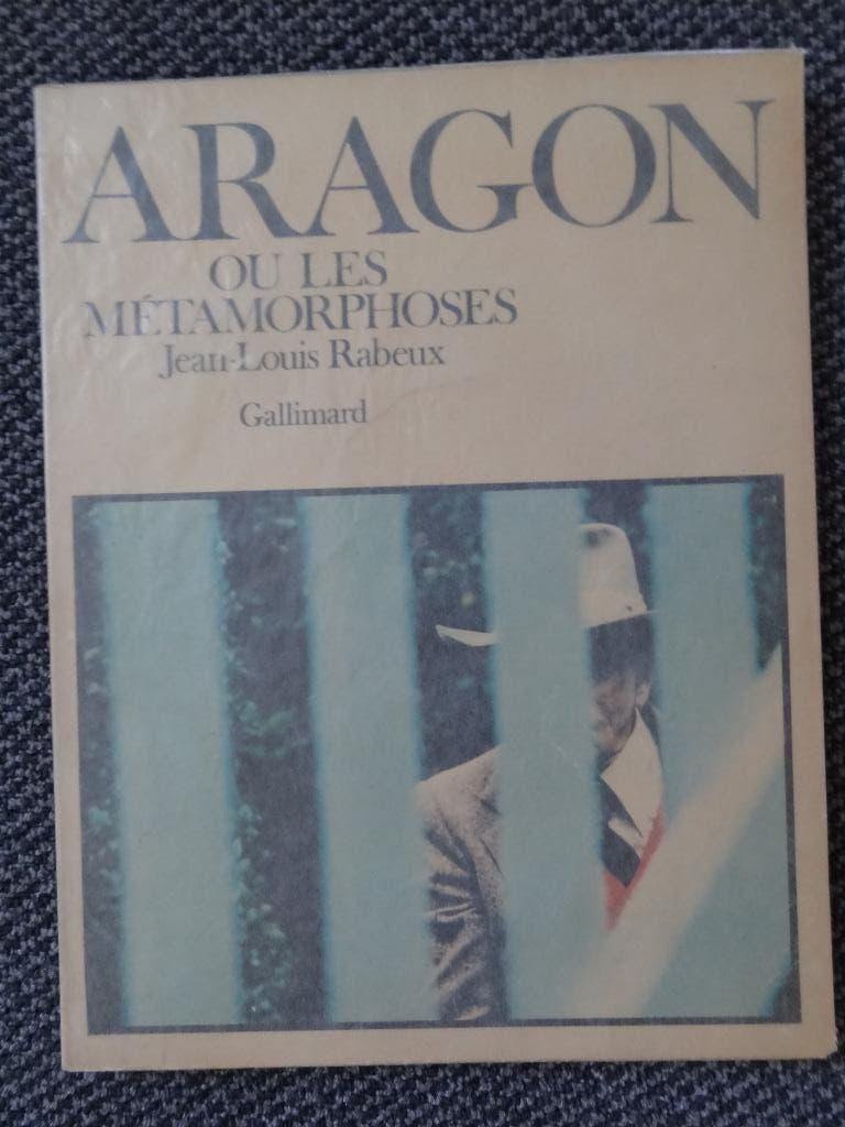 Aragon ou les méthamorphoses, Jean-Louis Rabeux, Gallimard, Verzenden, Gelezen, Overige onderwerpen