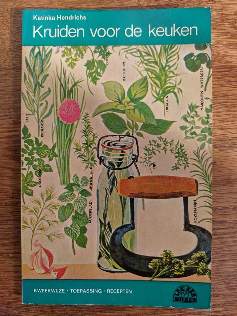 Kruiden voor de keuken - Katinka Hendrichs, Ophalen of Verzenden