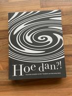 Hoe dan?! Favoriete recepten uit de 7 keukens van Maroeska M, Ophalen of Verzenden, Nieuw, Overige gebieden, Hoofdgerechten