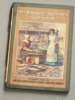 Het koopen en bereiden van visch Oliefabrieken Calvé-Delft, Ophalen of Verzenden, Gelezen, Europa