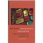 Veelkleurig verlangen / René Erwich, Ophalen of Verzenden, Zo goed als nieuw, Christendom | Protestants