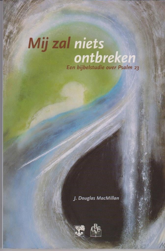 J. Douglas MacMillan: Mij zal niets ontbreken, Boeken, Godsdienst en Theologie, Ophalen of Verzenden, Gelezen, J. Douglas MacMillan