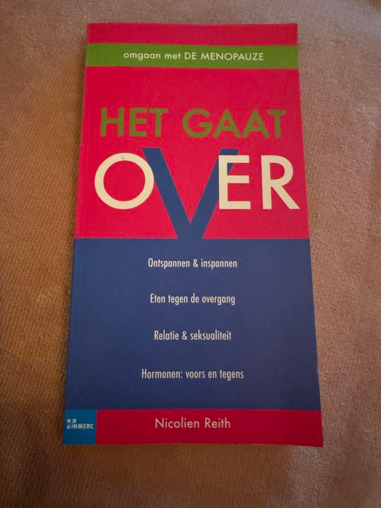 Het Gaat Over: Omgaan met de Menopauze - Nicolien Reith, Ophalen of Verzenden, Gelezen, Gezondheid en Conditie