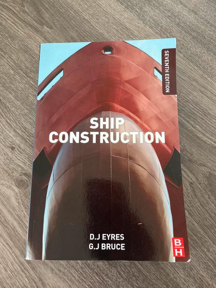 Ship Construction - D.J. Eyres, G.J. Bruce, Boeken, Techniek, Zo goed als nieuw, Overige onderwerpen, Ophalen of Verzenden